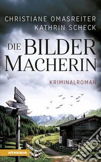 Die Bildermacherin libro