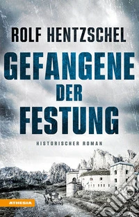 Gefangene der Festung libro