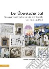 Der Überetscher Stil. Renaissancearchitektur an der Schnittstelle von Nord und Süd libro