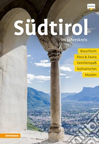 Südtirol im Jahreskreis libro