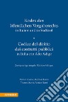 Kodex des öffentlichen Vergaberechts in Italien und Südtirol-Codice del diritto dei contratti pubblici in Italia e in Alto Adige. Ediz. bilingue libro