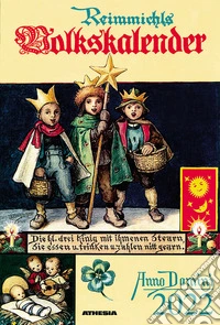 Reimmichls Volkskalender 2022. Ausgabe Südtirol libro