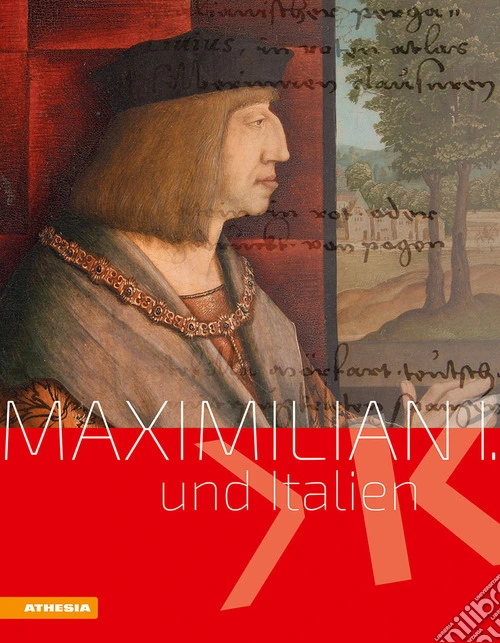 Maximilian I und Italien