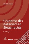 Grundriss des italienischen Steuerrechts libro