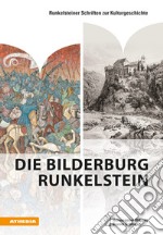 Die Bilderburg Runkelstein. Ediz. illustrata