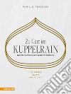 Zu Gast im Kuppelrain: Gelebte Nachhaltigkeit in der Sterneküche. Philosophie, Rezepte, Inspirationen libro di Egger-Trafoier Sonya Trafoier Giulya Trafoier Jörg