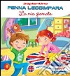 La mia giornata. Ediz. illustrata libro