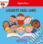 Alfabeto degli amici. Pagine e penna libro