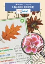 Il giardino botanico. Sfoglia la scienza. Focus Junior. Con gadget libro