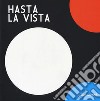 Hasta la vista! Ediz. a colori libro