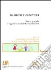 Bambini e genitori libro di Maggioni Guido