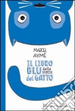 Il libro blu delle storie del gatto libro