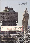 Mafie del Nord. Strategie criminali e contesti locali libro di Sciarrone R. (cur.)