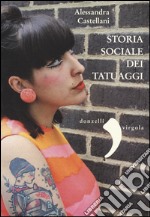 Storia sociale dei tatuaggi libro