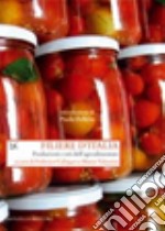 Filiere d'Italia. Produzioni e reti dell'agroalimentare libro