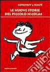 Le nuove storie del piccolo Nicolas libro