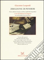 Zibaldone di pensieri. Nuova edizione tematica stabilita sugli Indici leopardiani libro