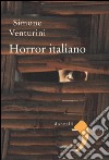 Horror italiano libro di Venturini Simone