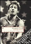 Badlands. Springsteen e l'America: il lavoro e i sogni libro di Portelli Alessandro