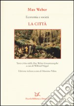 Economia e società. La città libro