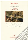 Economia e società. La città libro