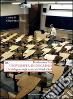 Università in declino. Un'indagine sugli atenei da Nord a Sud