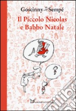 Il piccolo Nicolas e Babbo Natale libro