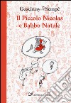 Il piccolo Nicolas e Babbo Natale libro