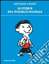 Le storie del piccolo Nicolas libro di Sempé Jean-Jacques Goscinny René