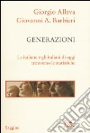 Generazioni. Le italiane e gli italiani di oggi attraverso le statistiche libro