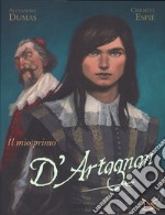Il mio primo D'Artagnan da Alexandre Dumas. Ediz. a colori