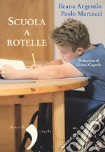 Scuola a rotelle libro