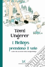 I Mellops prendono il volo e altre avventure della famiglia Mellops libro