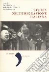 Storia dell'emigrazione italiana. Vol. 2: Arrivi libro