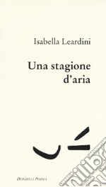 Una stagione d'aria libro