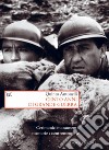 Cento anni di Grande guerra. Cerimonie, monumenti, memorie e contromemorie libro di Antonelli Quinto