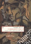 Corrado Cagli. La pittura, l'esilio, l'America (1938-1947) libro di Bedarida Raffaele