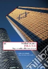 Israele. Sogno e realtà di uno stato ebraico. L'identità nazionale tra eccezione e normalità libro