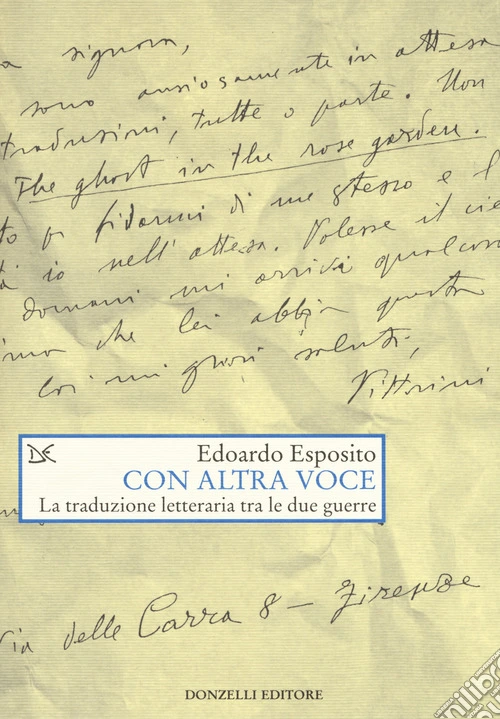 Con altra voce. La traduzione letteraria tra le due guerre