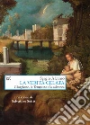 La verità celata. Giorgione, la «Tempesta» e la salvezza libro