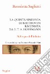 La quinta sinfonia di Beethoven recensita da E.T.A. Hoffmann libro