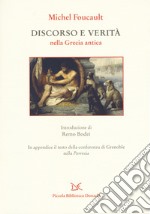 Discorso e verità nella Grecia antica libro