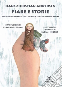 Fiabe e storie. Ediz. integrale