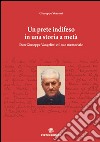 Un prete indifeso in una storia a metà. Don Giuseppe Vangelisti e il suo memoriale libro di Vezzoni Giuseppe