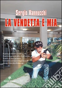 La vendetta è mia