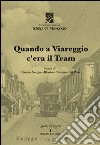 Quando a Viareggio c'era il tram libro