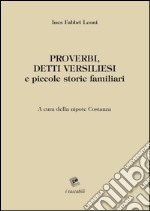 Proverbi, detti versiliesi e piccole storie familiari libro