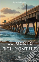 Il morto del pontile libro