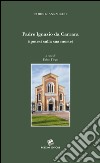 Padre Ignazio da Carrara (ipotesi sulla sua morte) libro di Giannaccini Boris Flego F. (cur.)