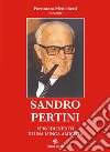 Sandro Pertini. Episodi inediti di una lunga amicizia libro di Menichetti Fortunato